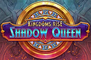 Playtech : Kingdoms Rise: Shadow Queen™ - MEGABET808