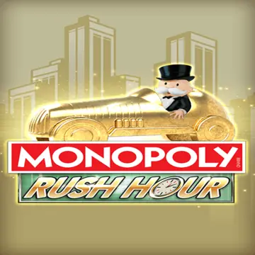 Bigtime : MONOPOLY Rush Hour - MEGABET808