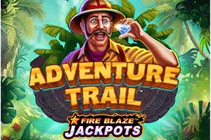 Playtech : Fire Blaze: Adventure Trail - MEGABET808